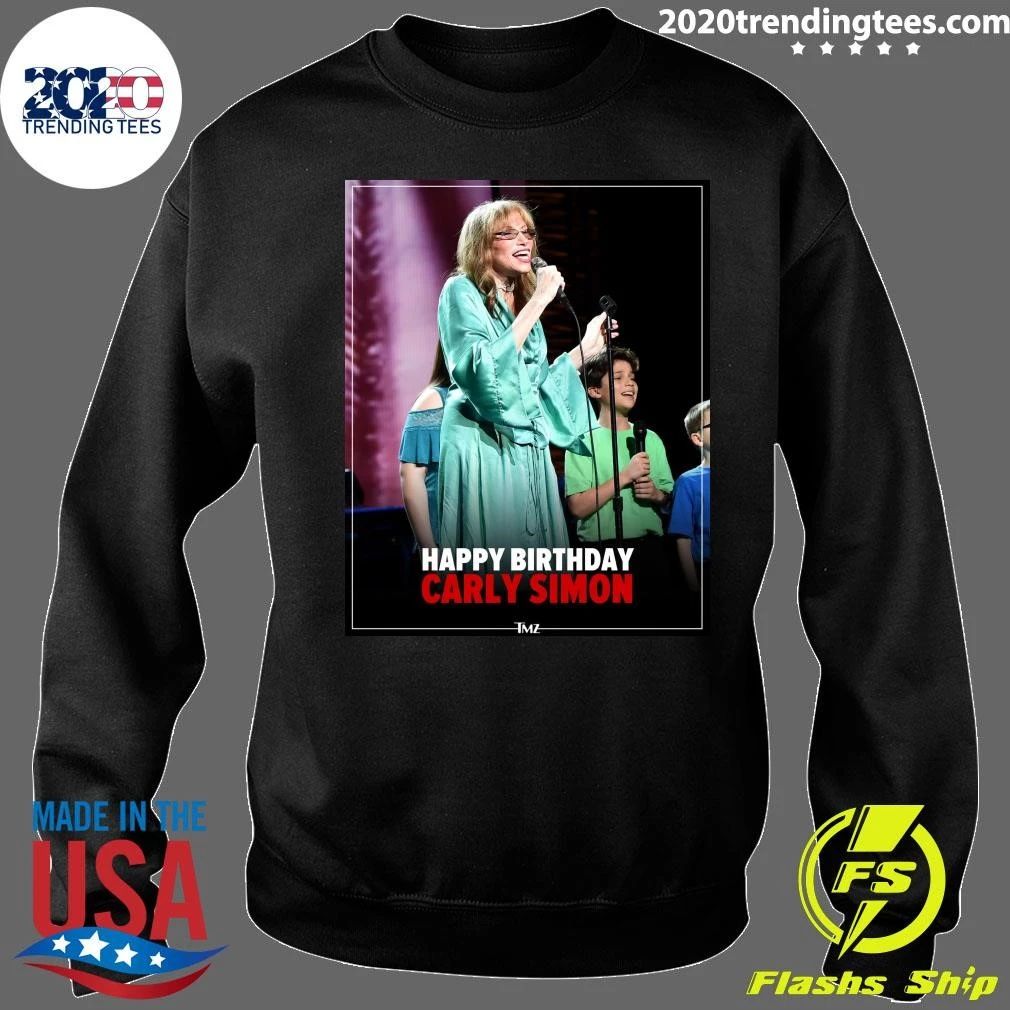 Happy birthday to the legend Carly Simon Shirt