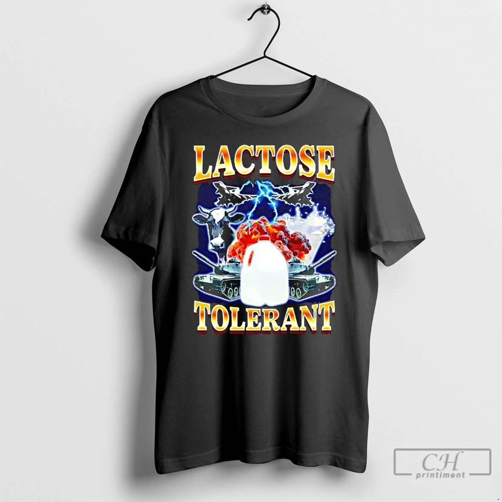 Lactose Tolerant Graphic T Shirts