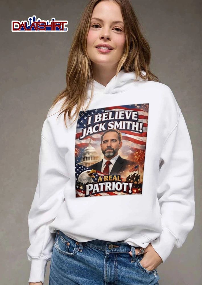 Jack Smith I Believe Jack Smith A Real Patriot US capitol flag eagle soldiers shirt