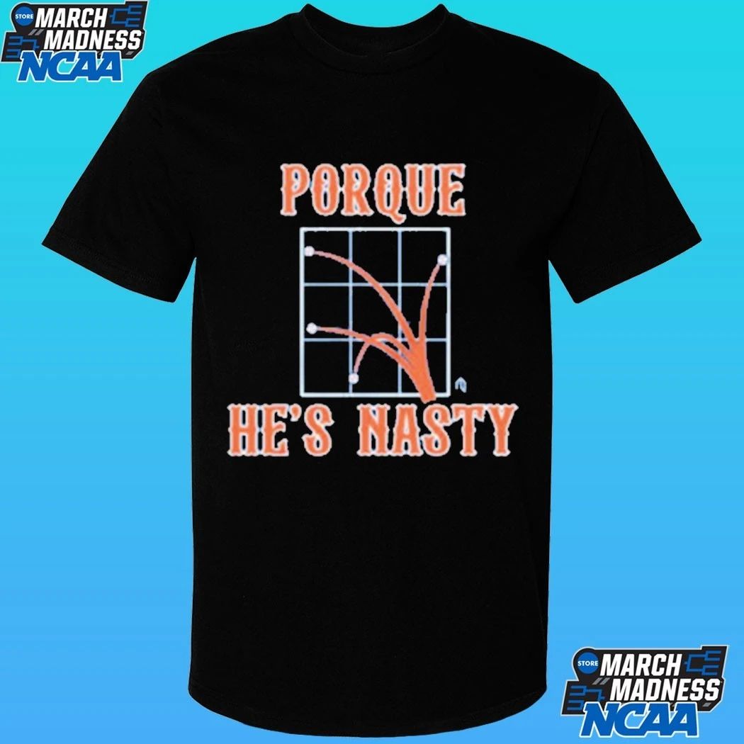 Porque He’s Hasty Shirt