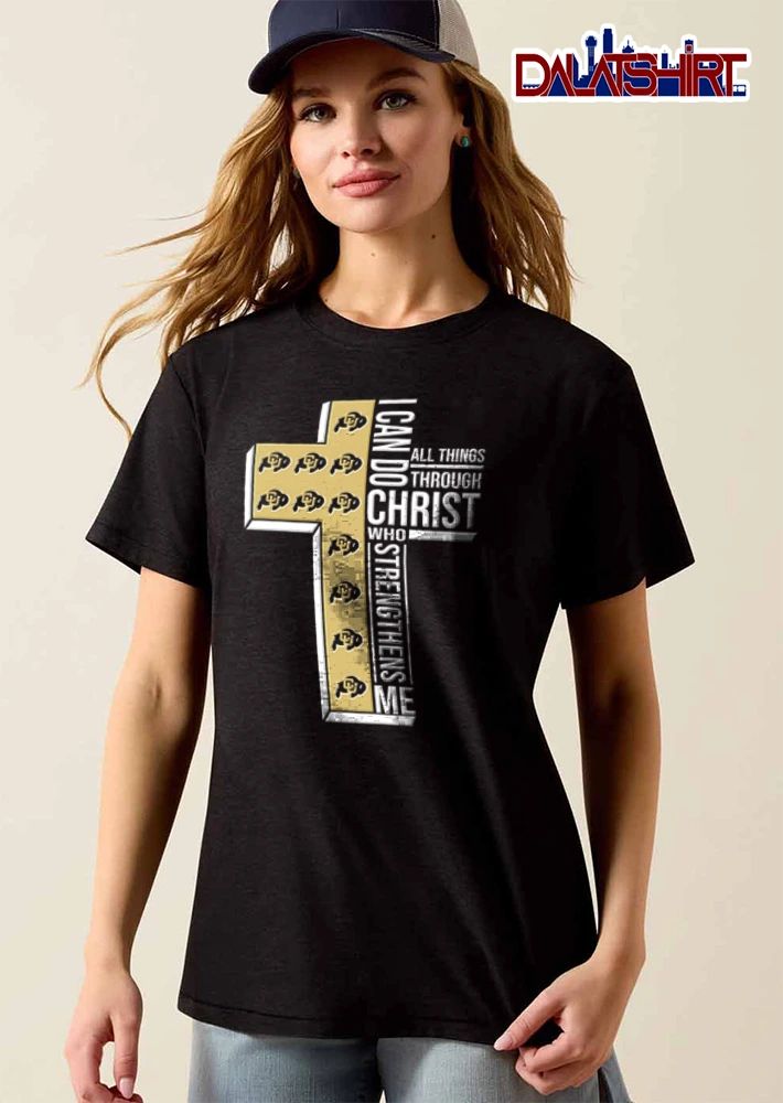 Colorado Buffaloes I can do all things through Christ who strengthens me shirt
