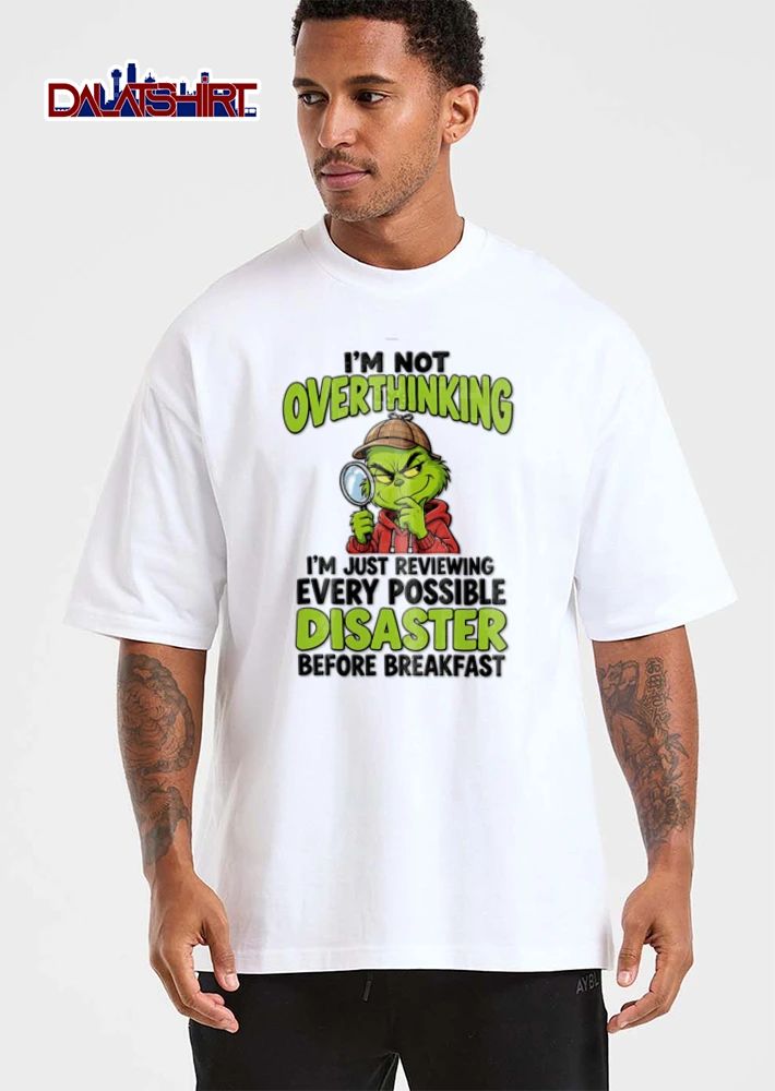 Im Not Overthinking Im Just Reviewing Every Possible Disaster Before Breakfast shirt