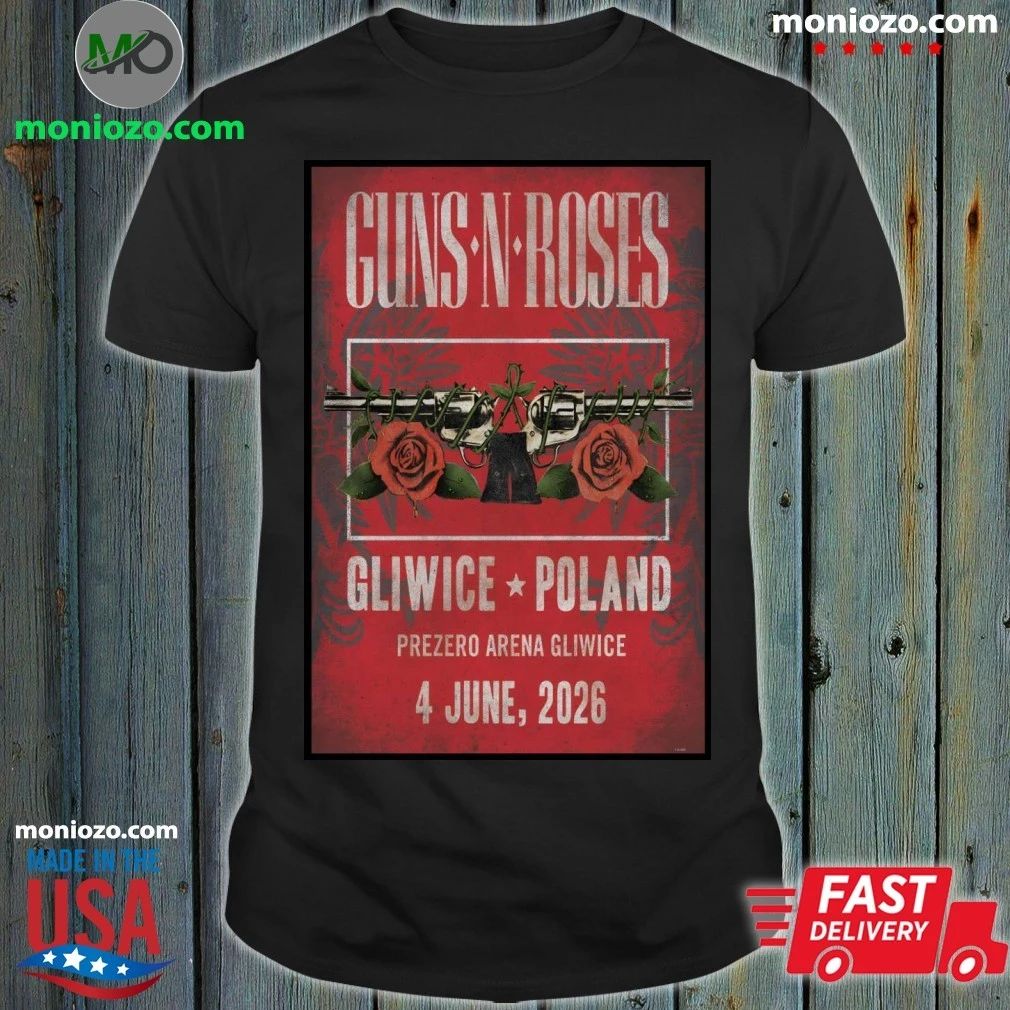Original Guns N’ Roses In Gliwice Poland On June 4 2026 Poster Shirt