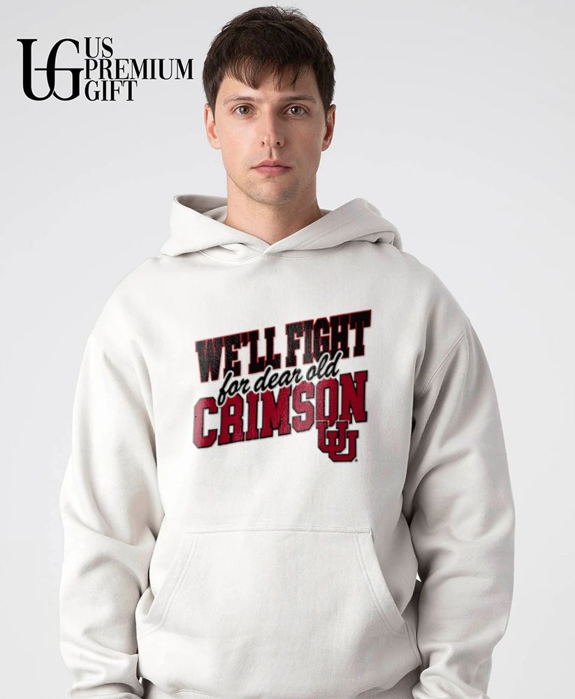 We’ll Fight for Dear Old Crimson UU University of Utah shirt