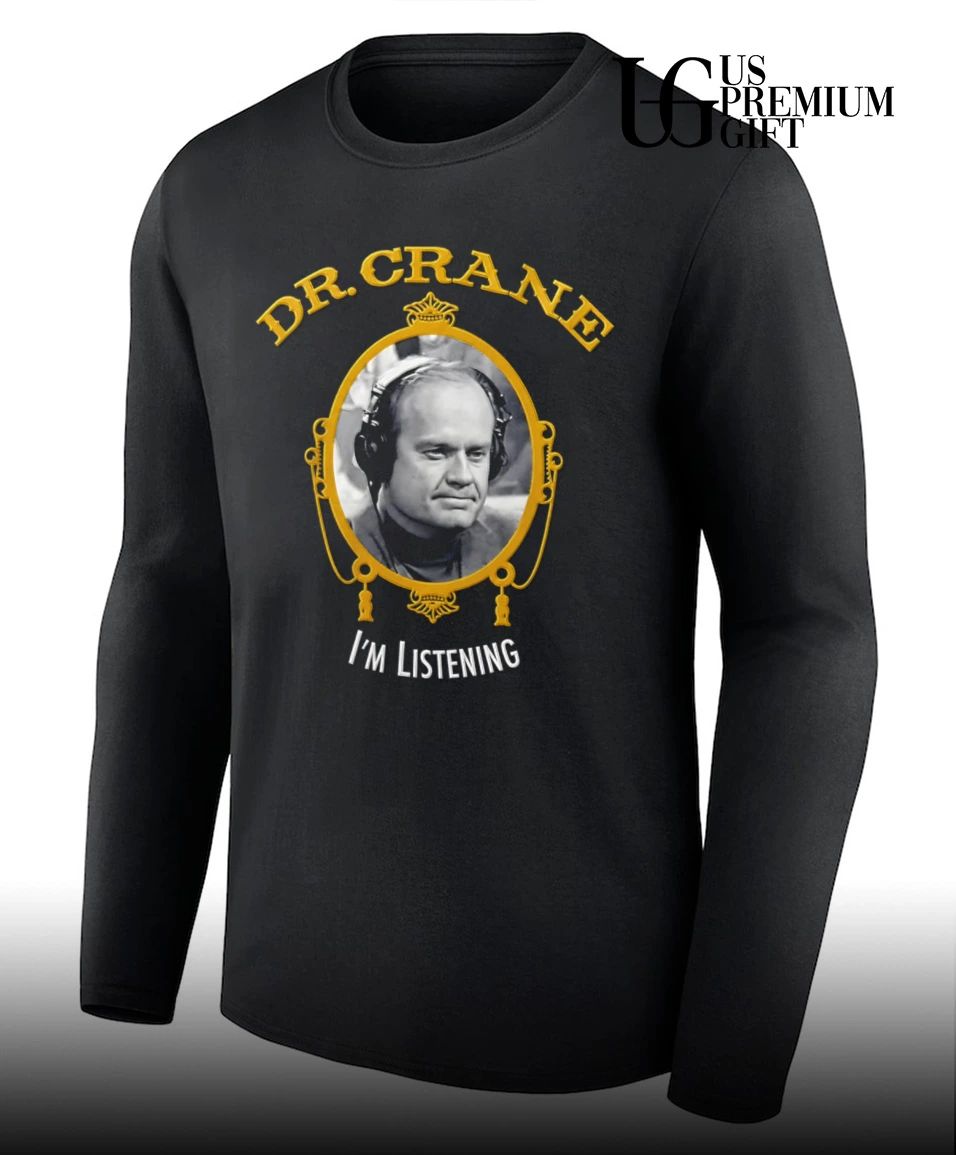 Frasier Crane Dr. Crane I’m Listening shirt