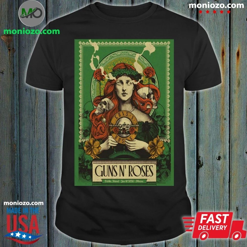 Original Guns N’ Roses June 10 2026 Dublin, IE 3Arena Poster Shirt