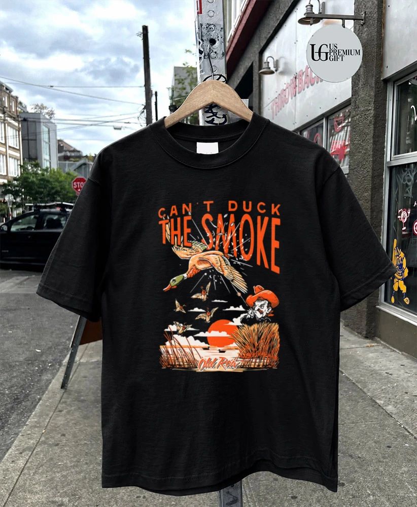 Can’t Duck The Smoke Oklahoma State Cowboys shirt