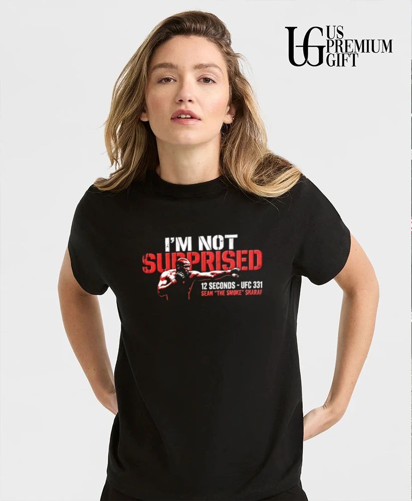 I’m Not Surprised Sean Sharaf 12 Second Knockout shirt