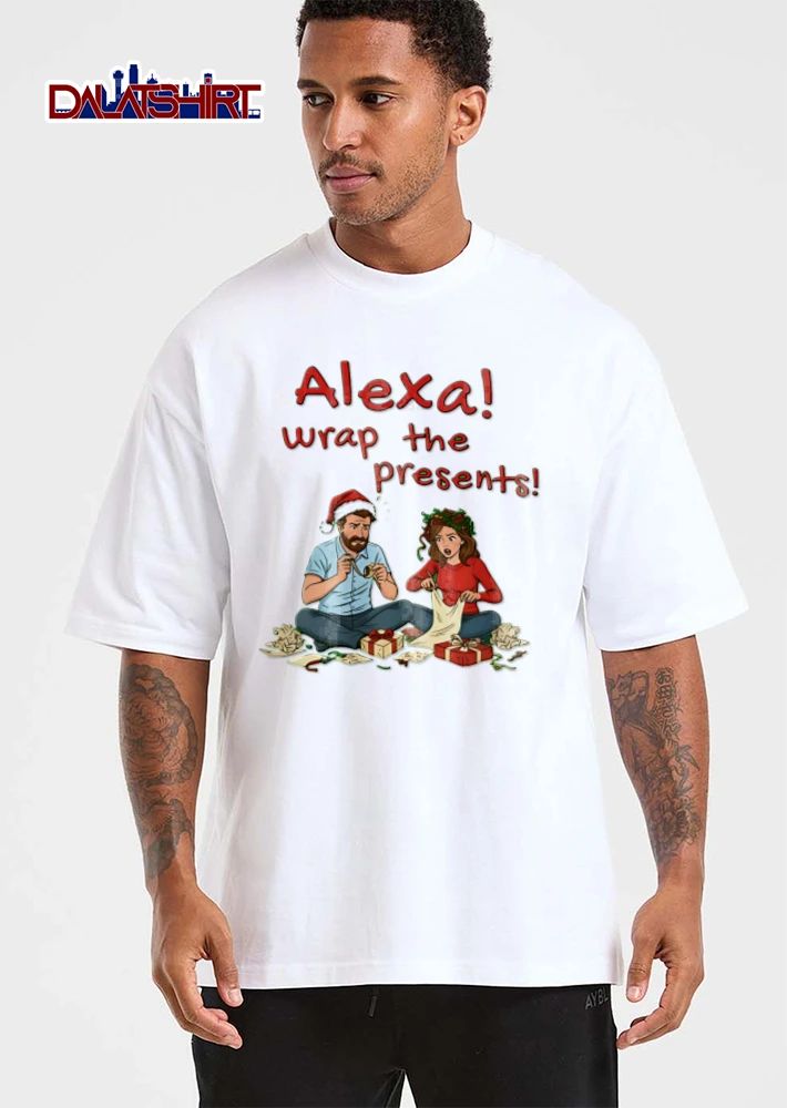 Christmas Alexa Wrap The Presents man woman wrapping Christmas presents shirt
