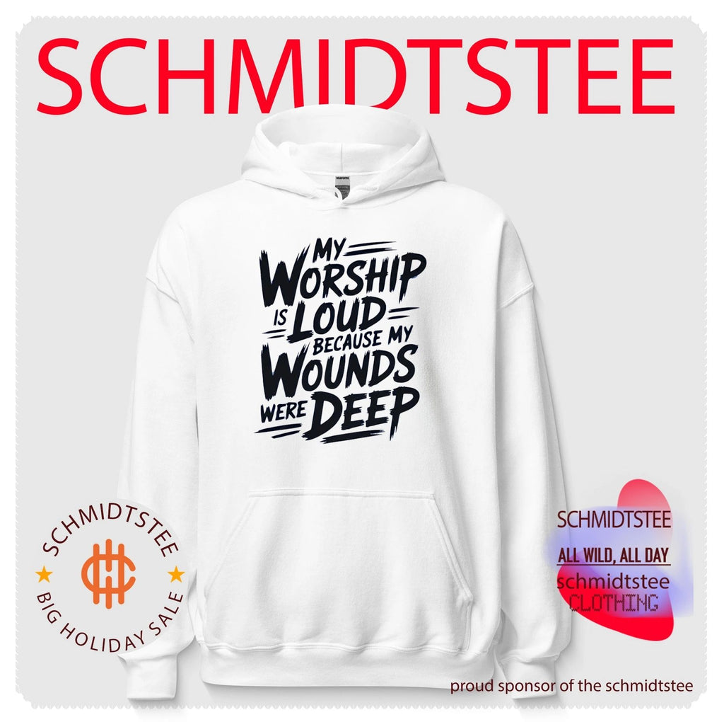 My worship is loud because my wounds were deep shirt