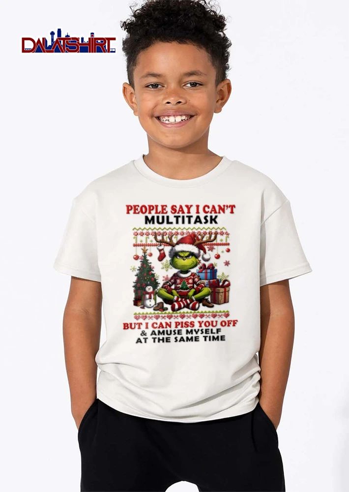 People Say I Cant Multitask But I Can Piss You Off And Amuse Myself At The Same Time shirt