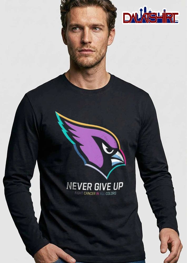 Arizona Cardinals Never Give UP Fight Cancer IN ALL Colors colorful cardinal bird head logo shirt