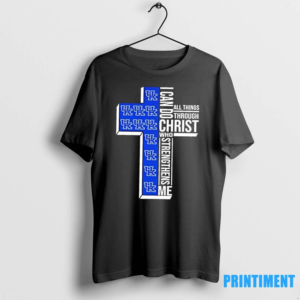 I Can Do All Things Through Christ Who Strengthens Me Kentucky Wildcats Football Cross Tshirts