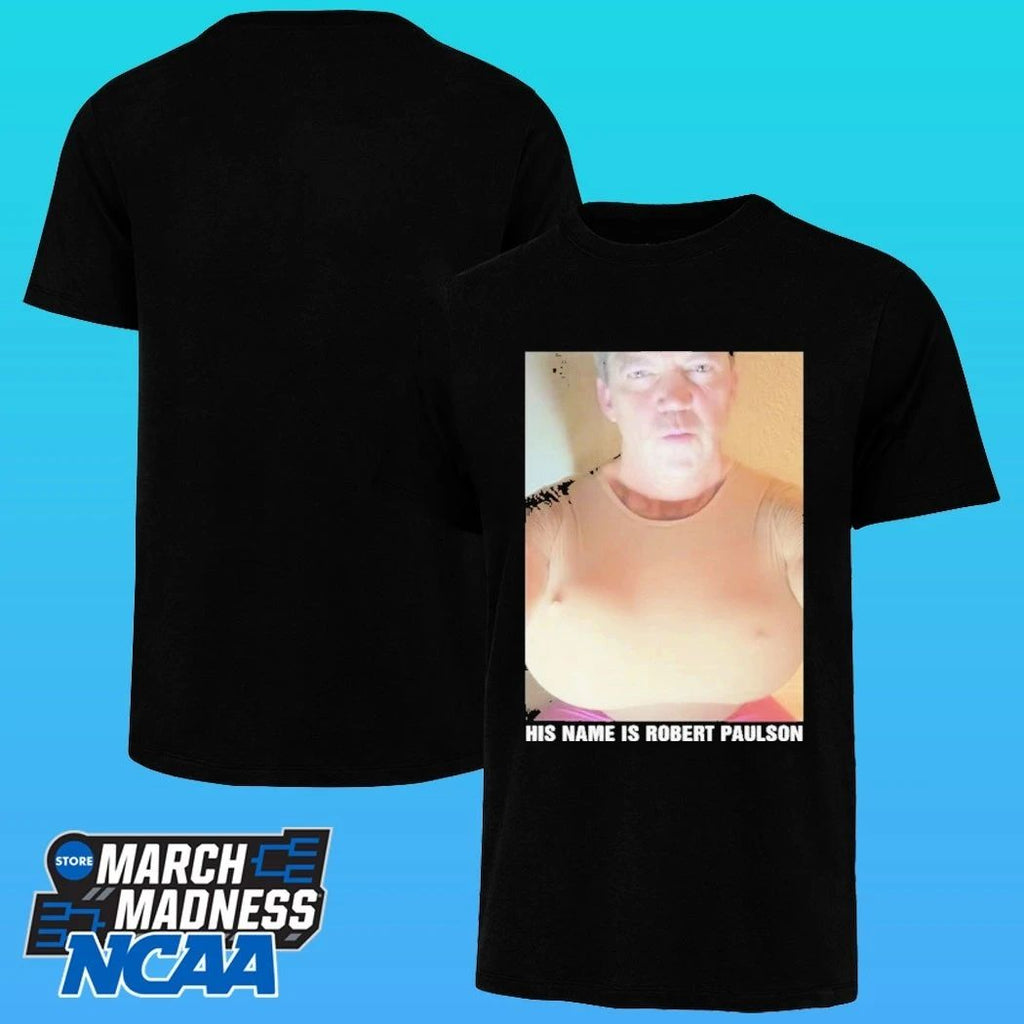 His Name Is Robert Paulson Shirt