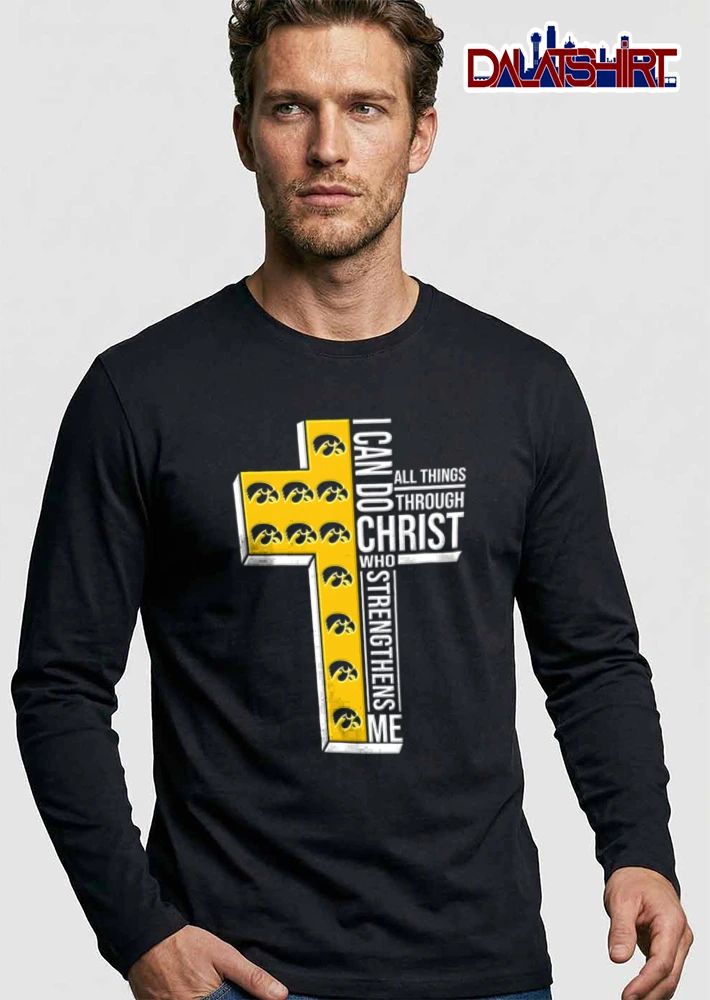 Iowa Hawkeyes I can do all things through Christ who strengthens me shirt
