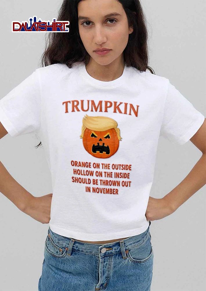 Trumpkin Orange On The Outside Hollow On The Inside Should Be Thrown Out In November shirt