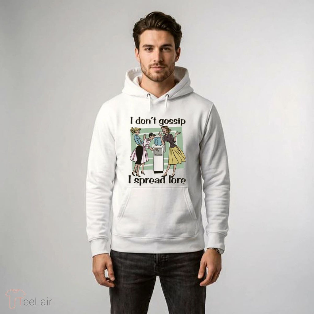 I Don’T Gossip, I Spread Lore Shirt