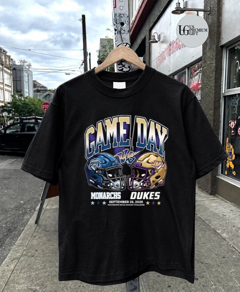 Old Dominion Monarchs vs James Madison Dukes NCAA Game Day Townebank Royal Rivalry Challenge 2026 shirt