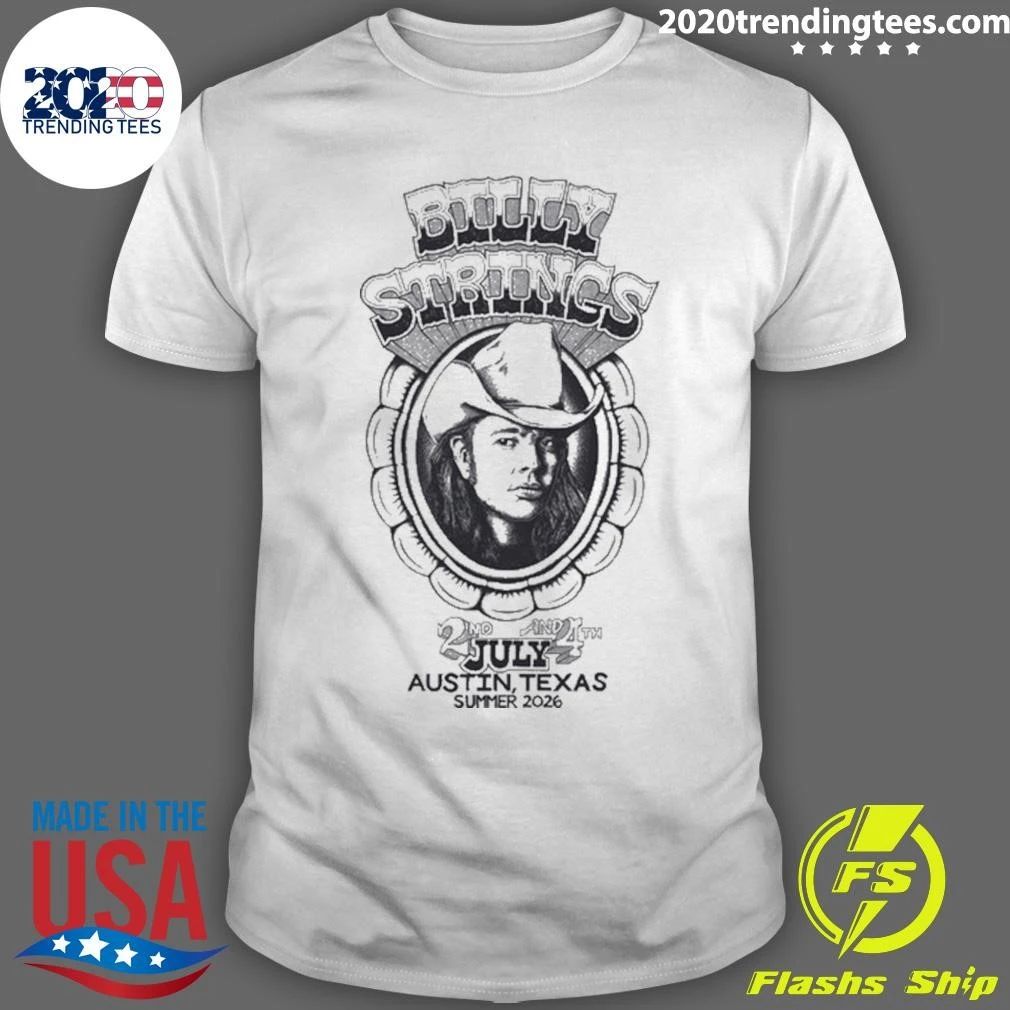 Billy Strings In Austin TX On July 2 2026 Tee Shirt
