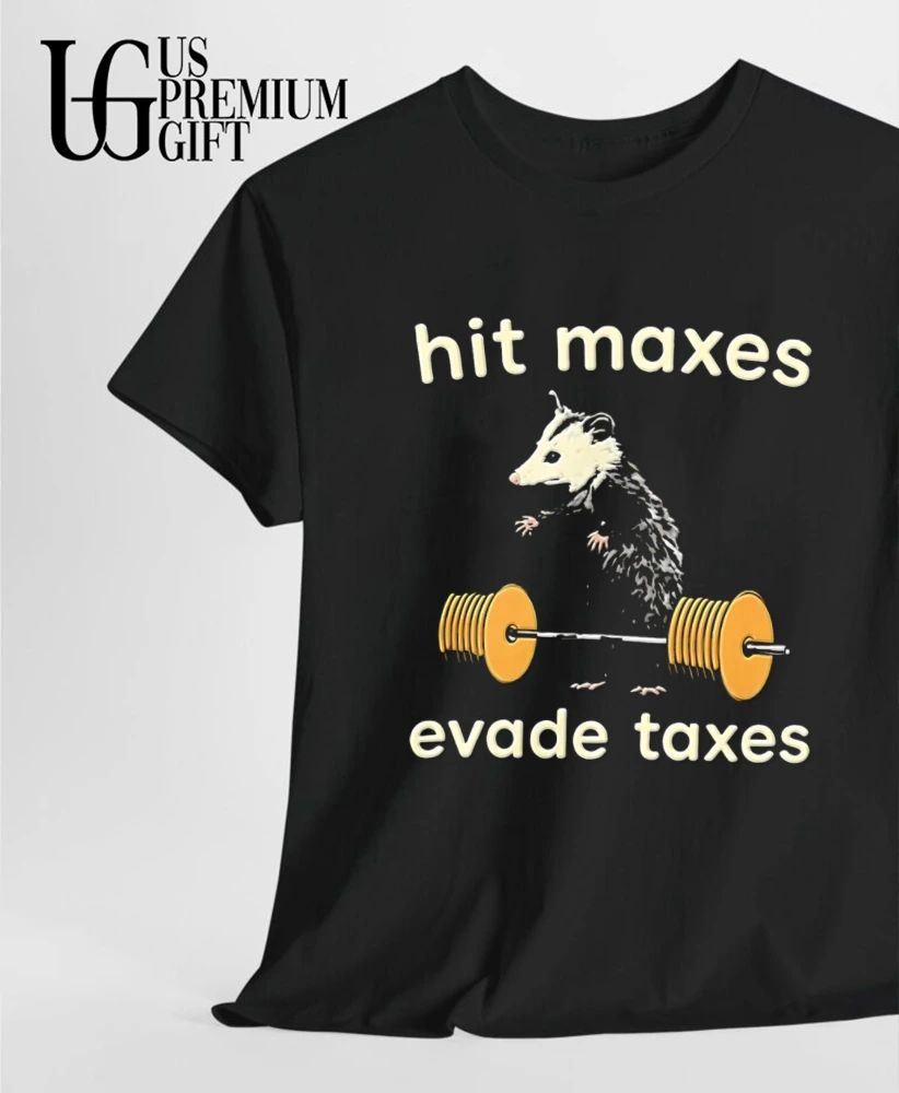 Hit Maxes Evade Taxes shirt