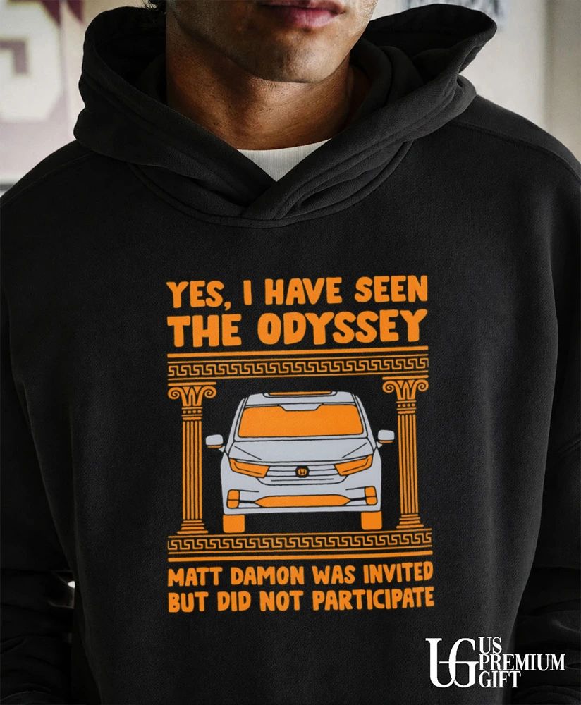 Yes I have seen the Odyssey shirt