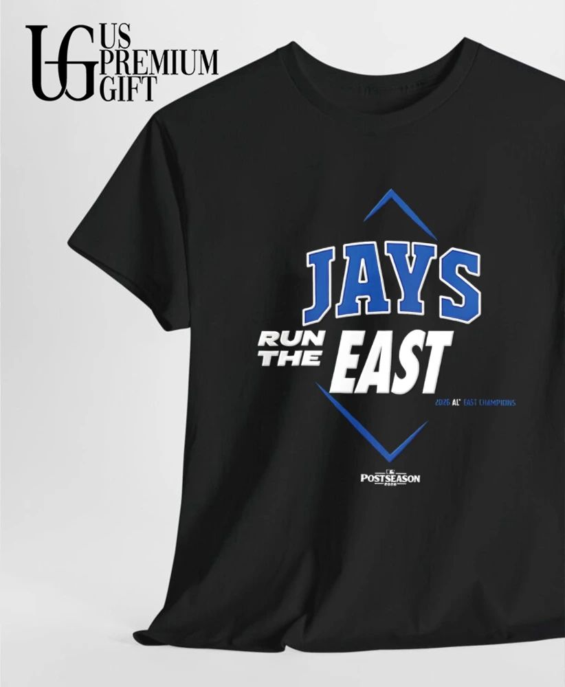 Run The East Toronto Blue Jays 2026 AL East Division Champions shirt