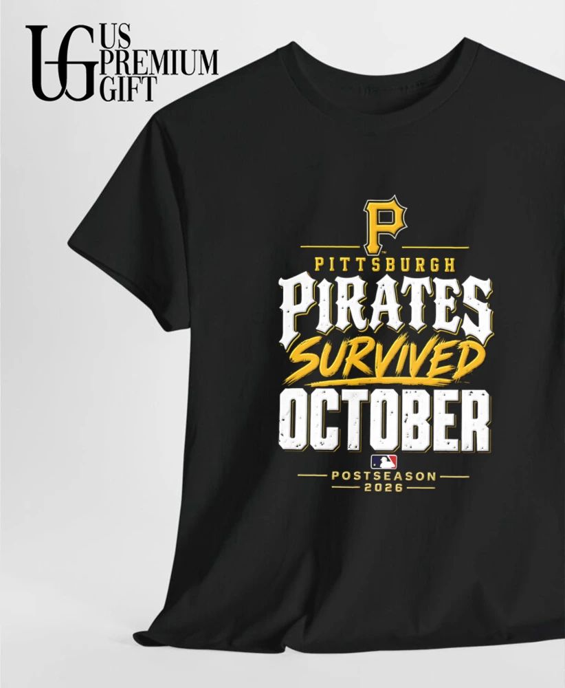 Pittsburgh Pirates Baseball Survived October Postseason 2026 shirt
