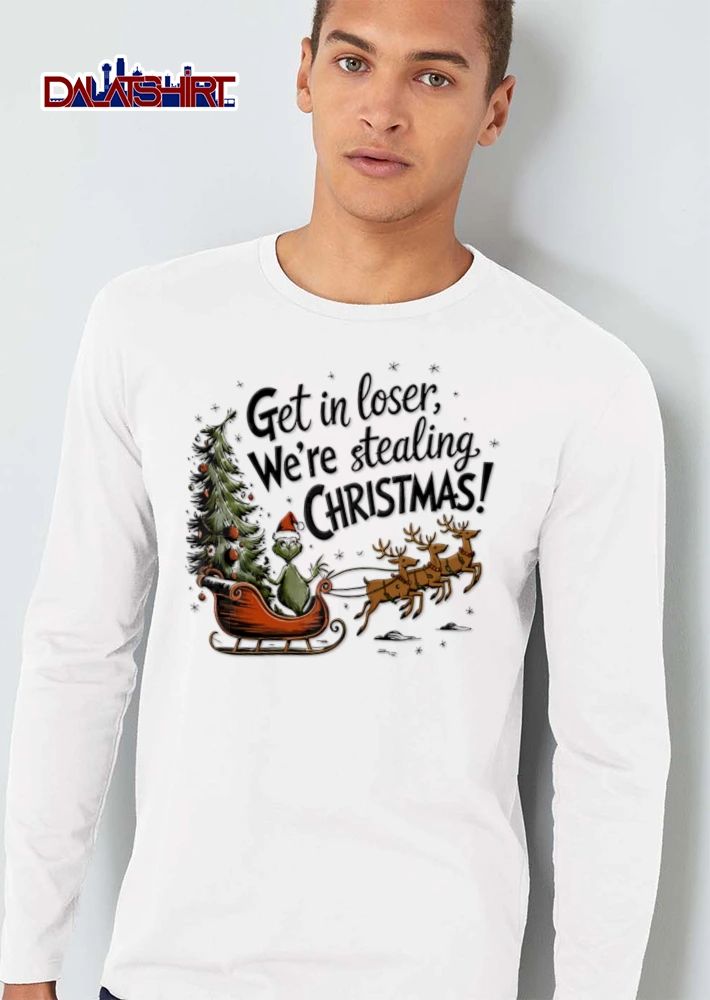 Get In Loser We Are Stealing Christmas green creature driving sleigh reindeer shirt