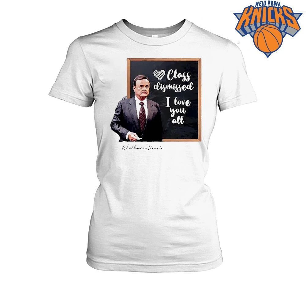 William Daniels Class Dismissed I Love You All Signature shirt