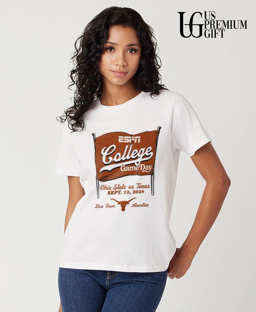 Ohio State vs Texas Longhorns ESPN College GameDay Sept 12 2026 Live From Austin shirt