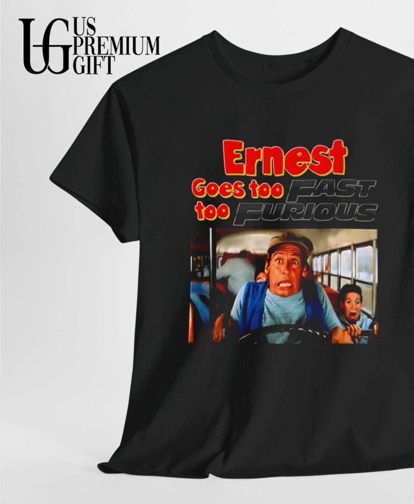 Ernest Goes Too Fast Too Furious Jim Varney shirt