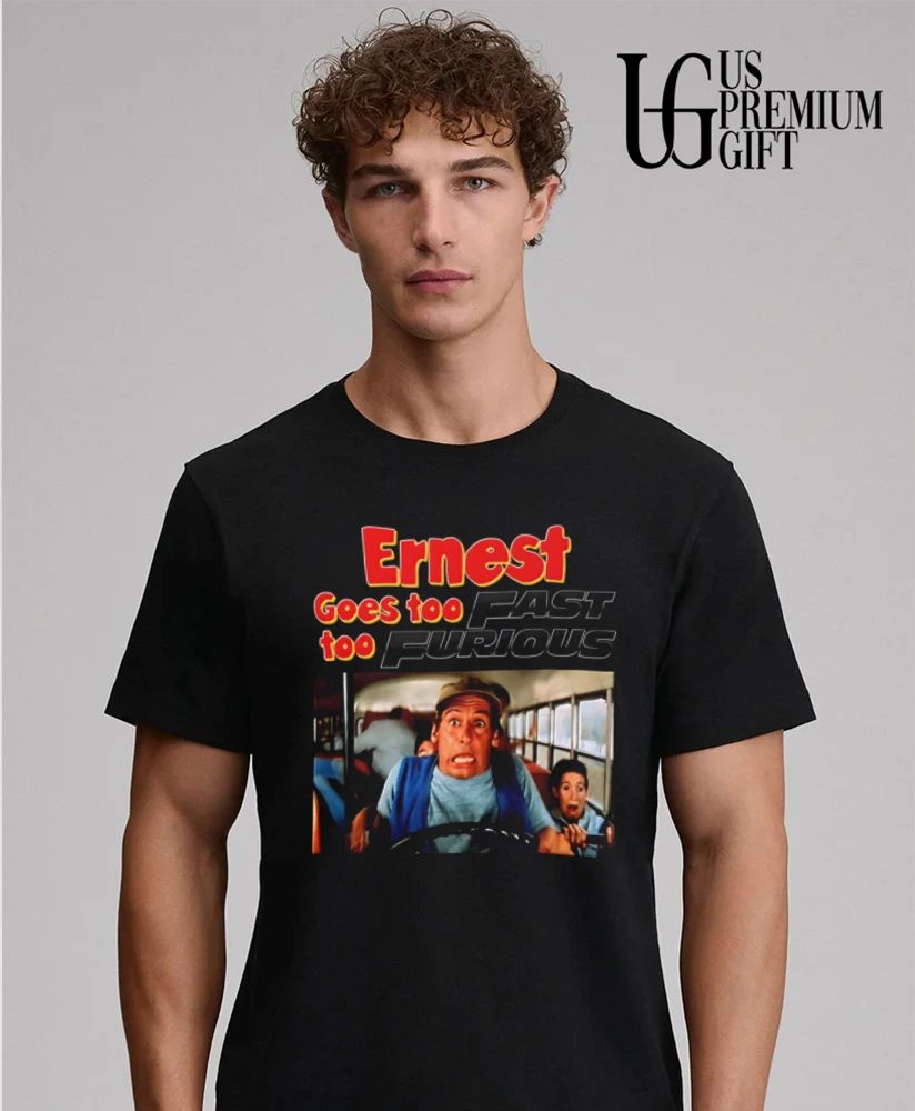Ernest Goes Too Fast Too Furious Jim Varney shirt
