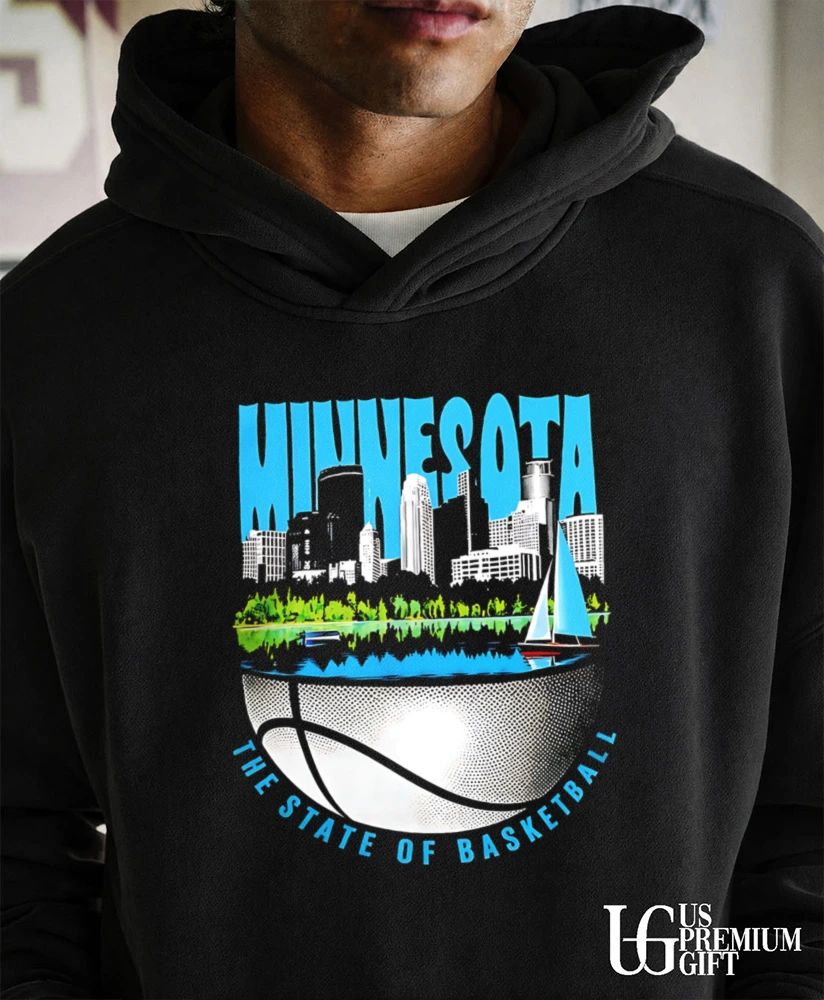 Minnesota The State Of Basketball NBA Minneapolis shirt