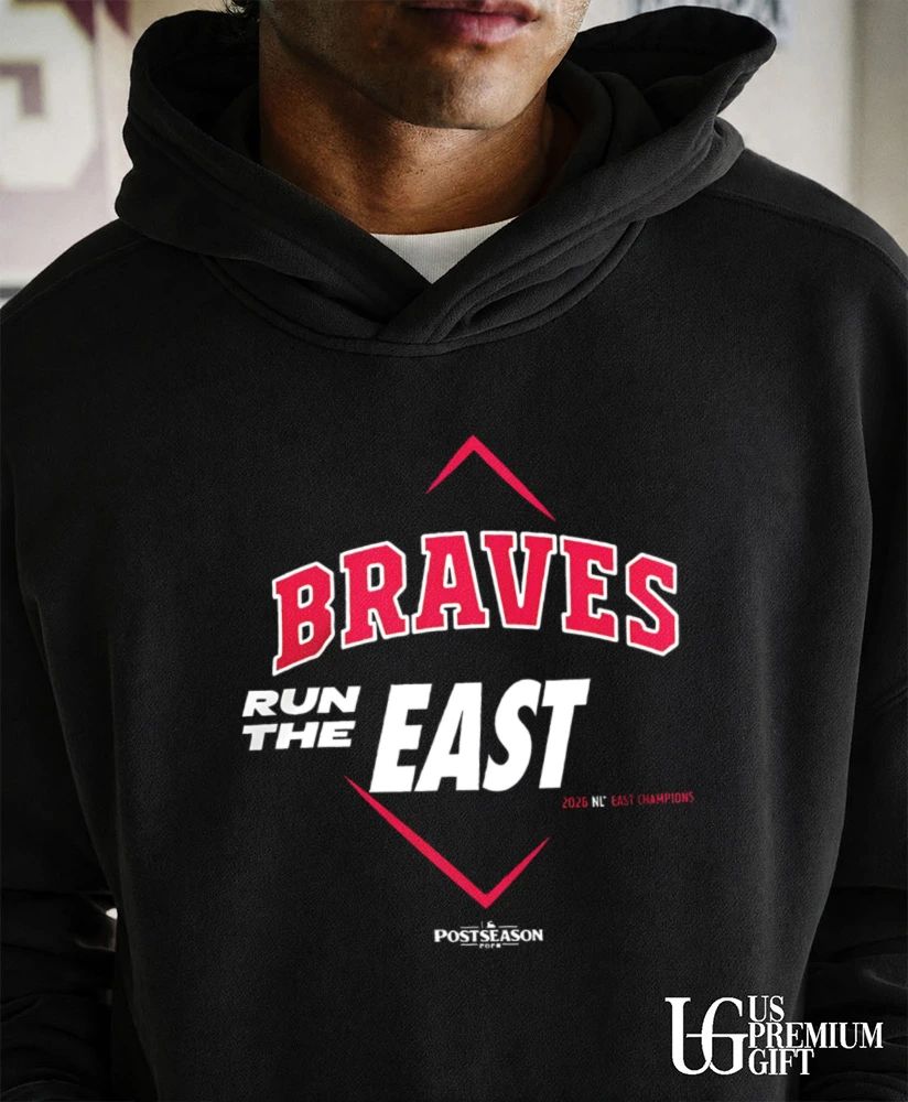 Run The East Atlanta Braves 2026 NL East Division Champions shirt