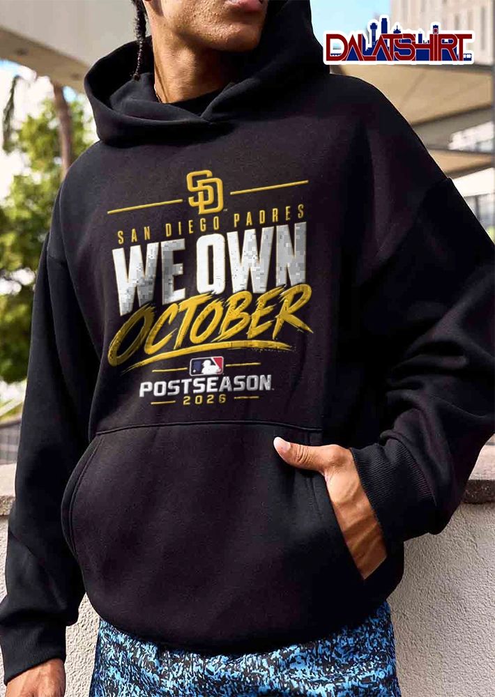 San Diego Padres We Own October 2026 team logo text brush stroke shirt