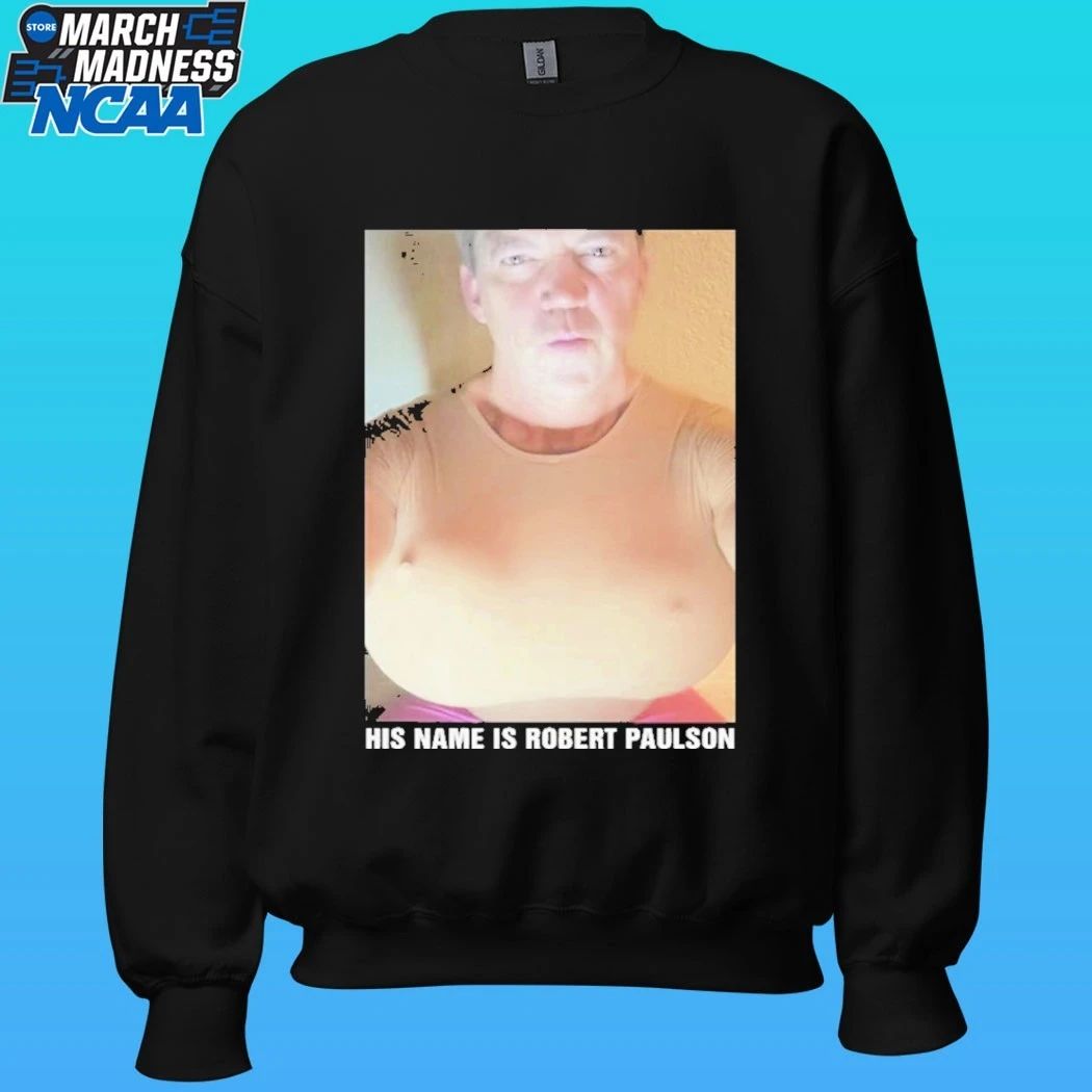 His Name Is Robert Paulson Shirt