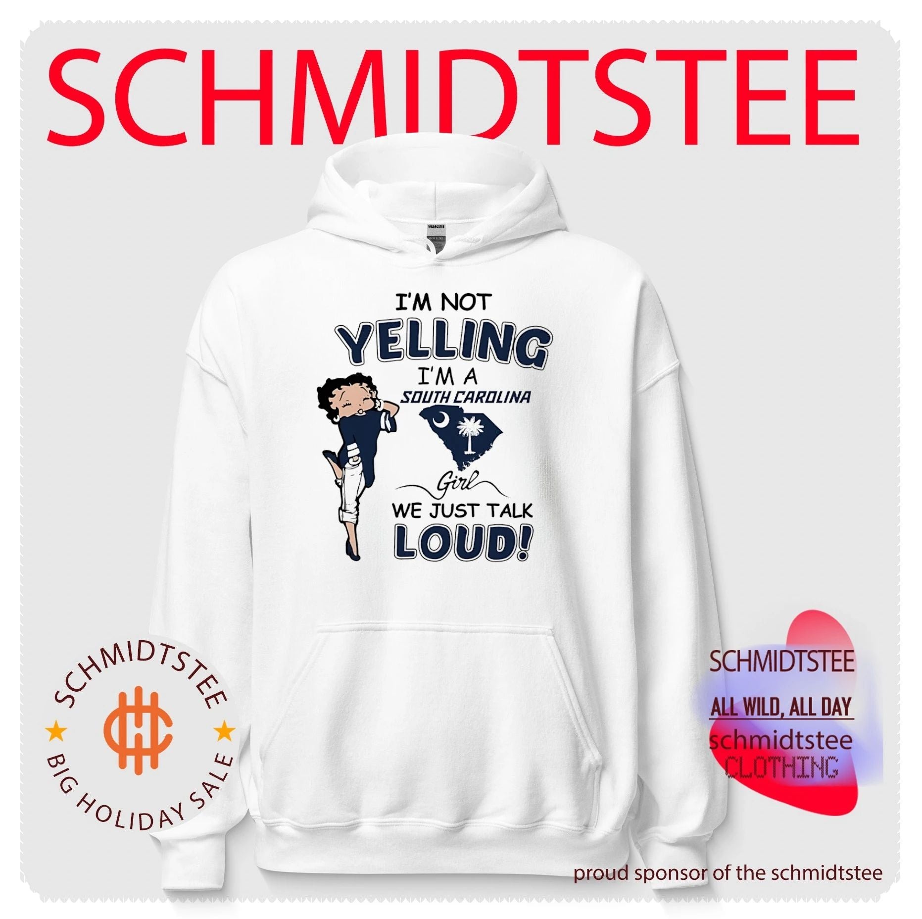 I’m not yelling I’m a South Carolina girl we just talk loud shirt