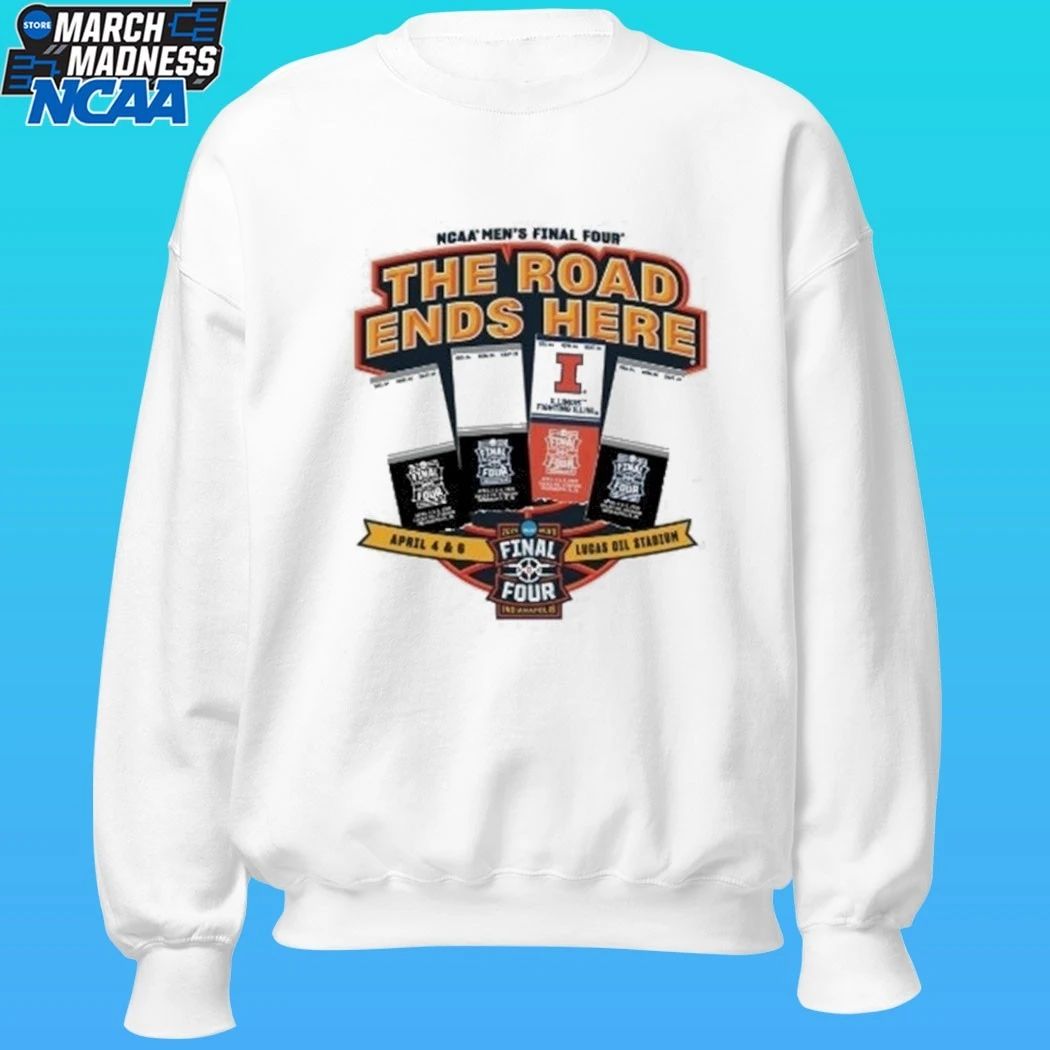 Illini Basketball The Road Ends Here 2026 Final Four Ticket Shirt