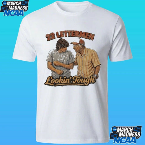 22 Lettermen Lookin’ Tough Shirt