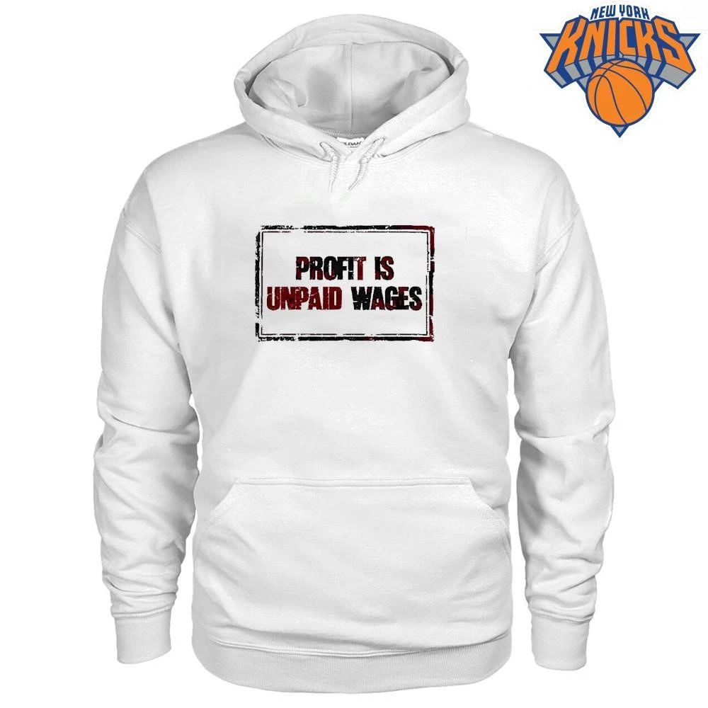 Profit Is Unpaid Wages Slogan socialism shirt