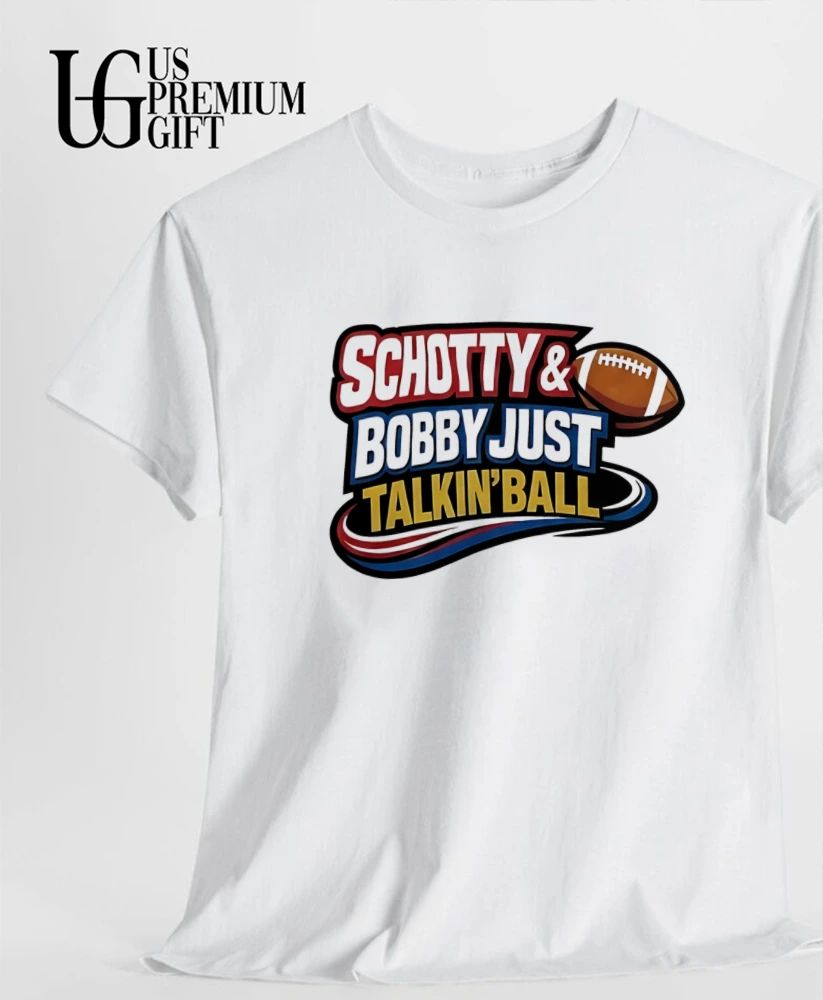 Schotty and Bobby Just Talkin Ball shirt