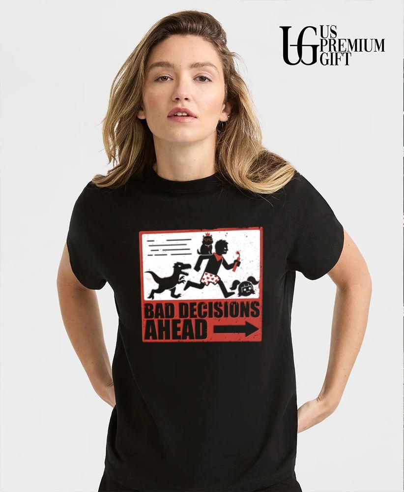 Bad Decisions Ahead Distressed funny dinosaur shirt