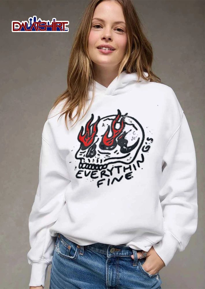 Everythings Fine skull with flaming eyes illustration shirt