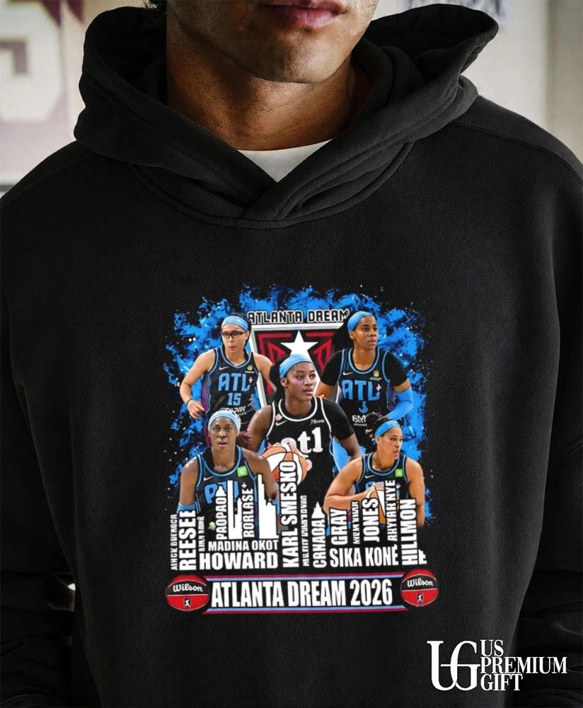 Atlanta Dream 2026 WNBA Basketball Roster shirt