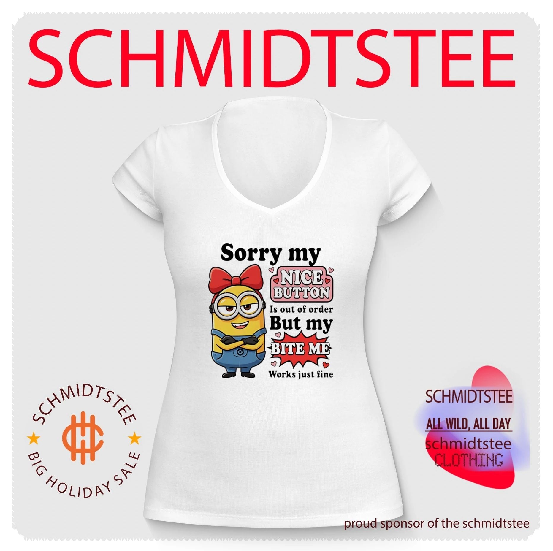 Minion Sorry My Nice Button Is out of Order but My Bite Me Works Just Fine shirt