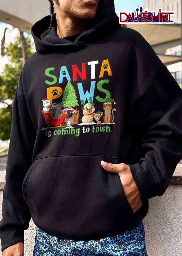 Santa Paws Is Coming To Town cats and dogs wearing holiday accessories shirt