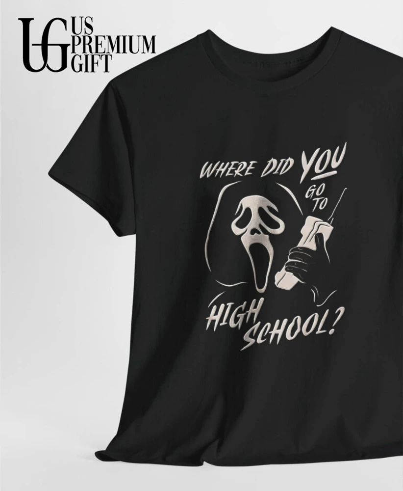Ghostface scream horror Where Did You Go To High School shirt