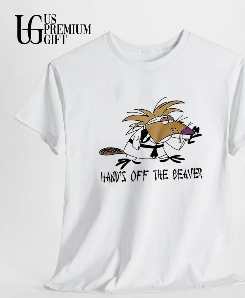 Hand’s Off The Beaver The Angry Beavers shirt