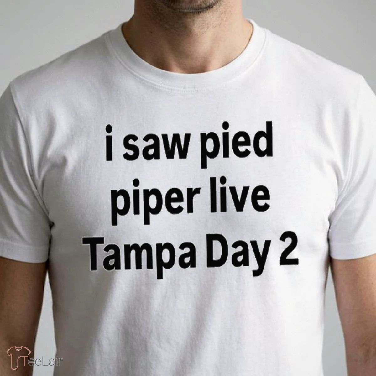 I Saw Pied Piper Live Tampa Day 2 T-Shirt