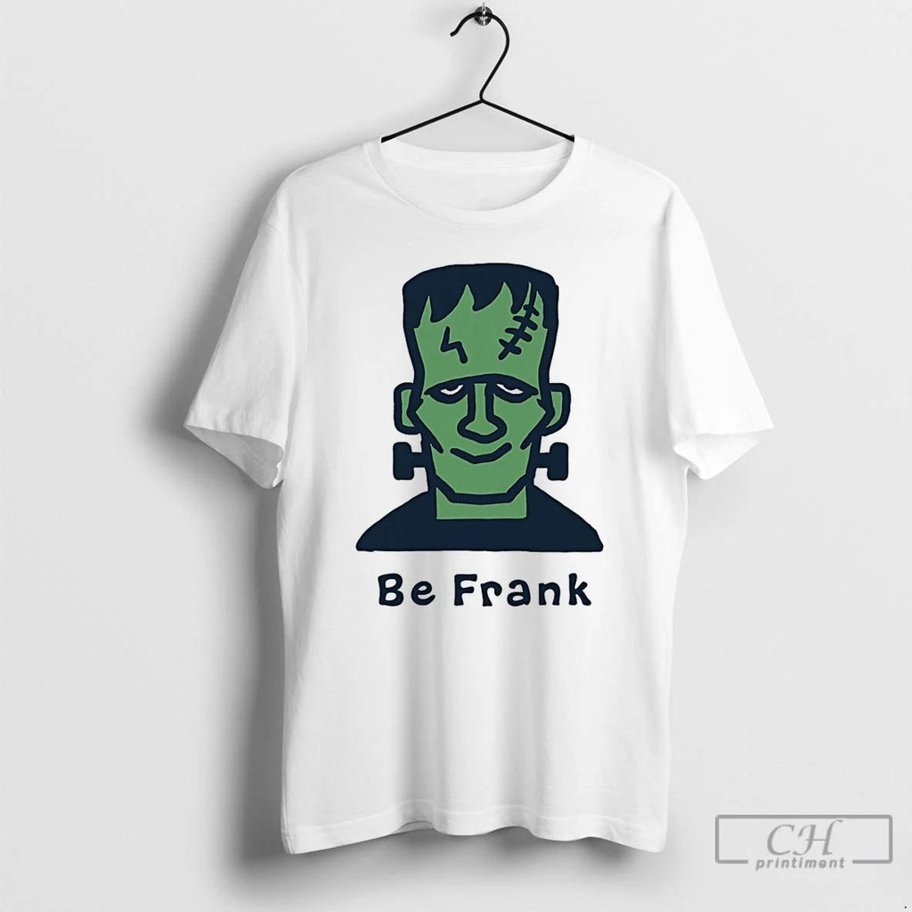 Classic Frankenstein Be Frank Monster Halloween T Shirts Hoodie Longsleeve